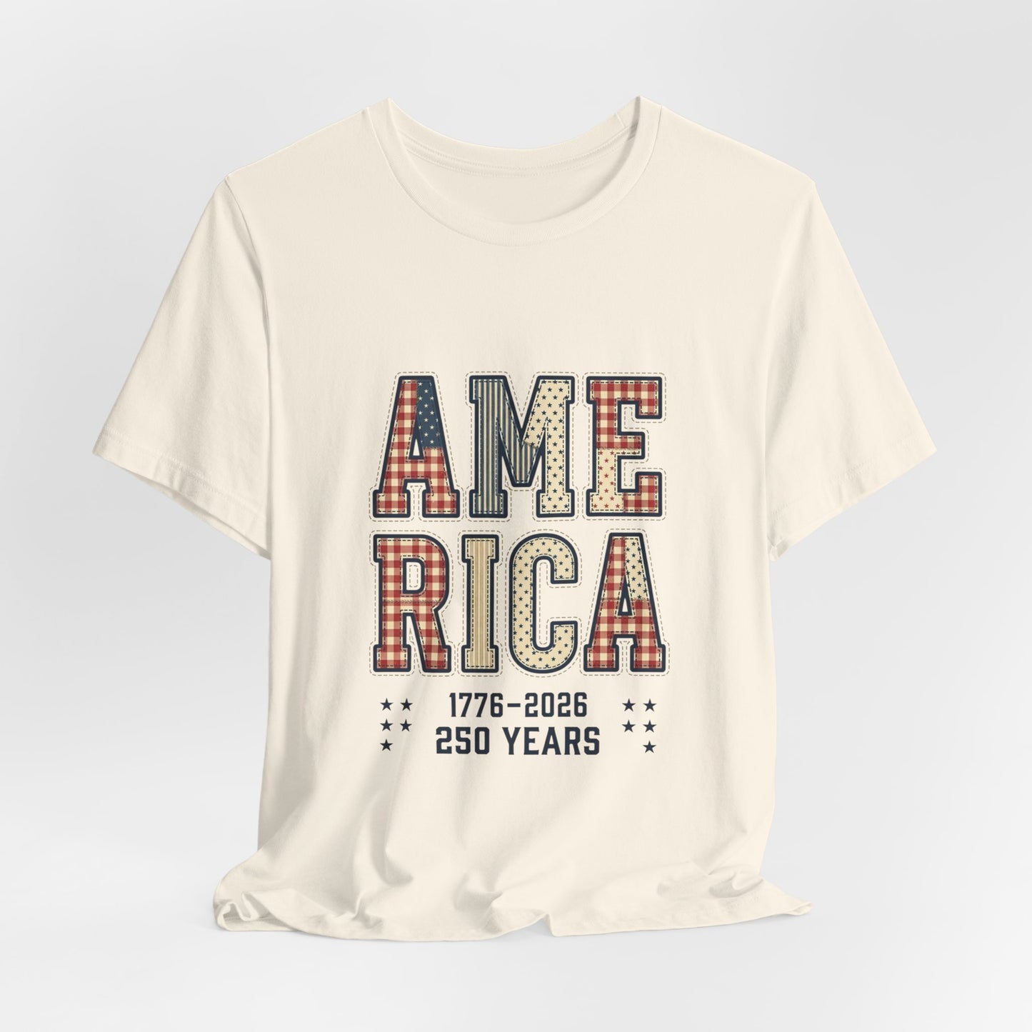 250 Years America 1776-2026 Tee | 4th of July Patriotic Anniversary