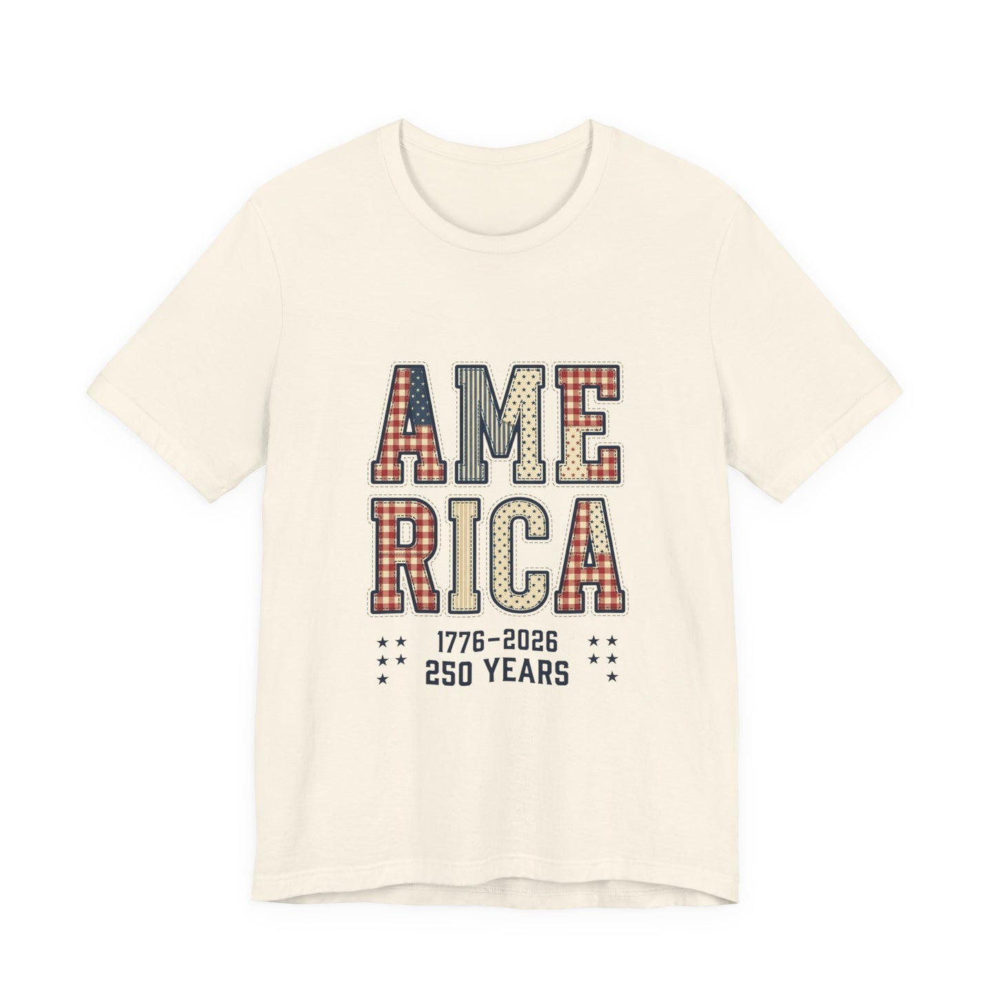250 Years America 1776-2026 Tee | 4th of July Patriotic Anniversary